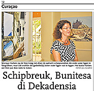Monique Harbers Schipbreuk, Bunitesia di Dekadensia